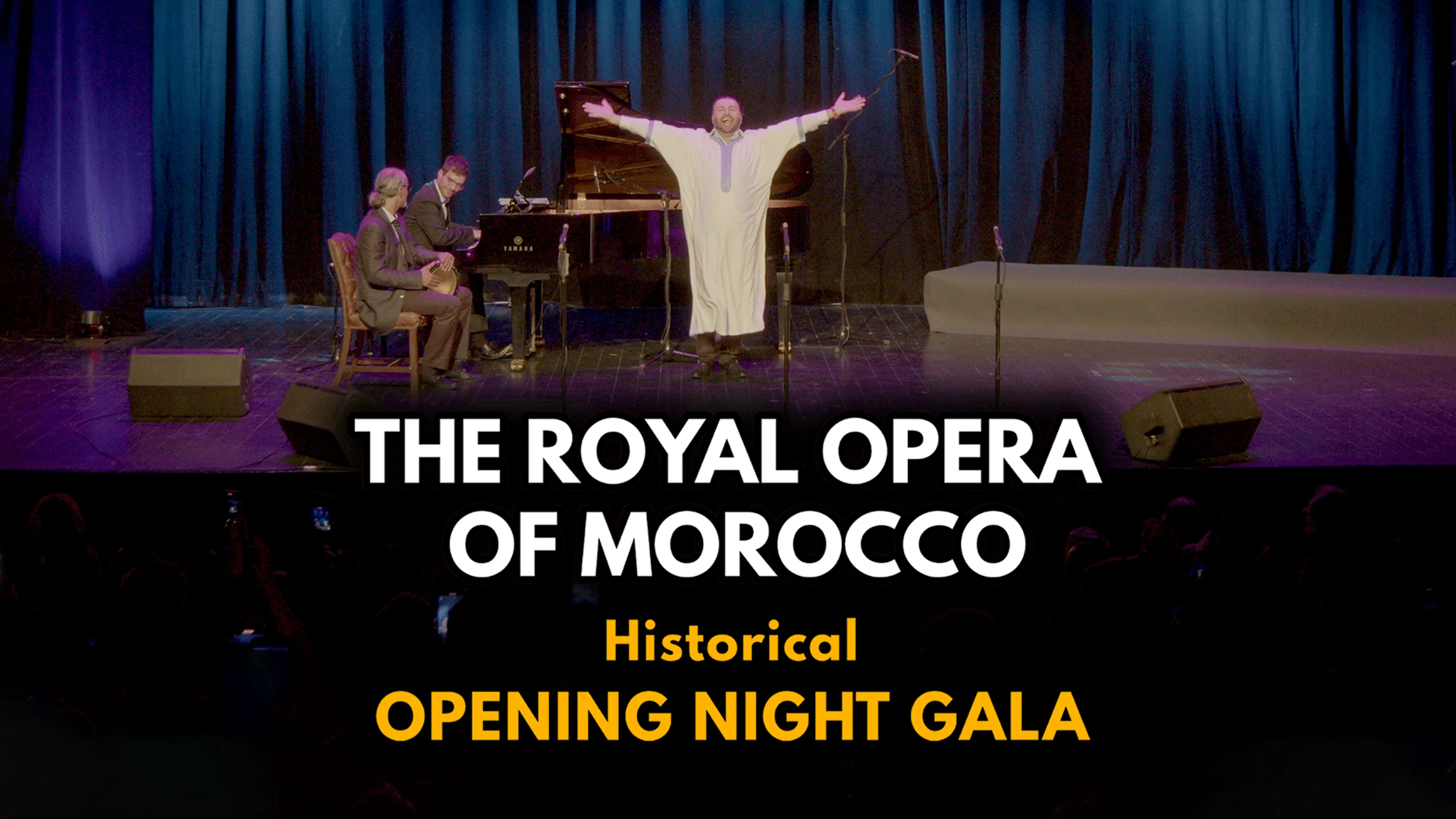 The Royal Opera of Morocco: Historical Opening Night Gala poster